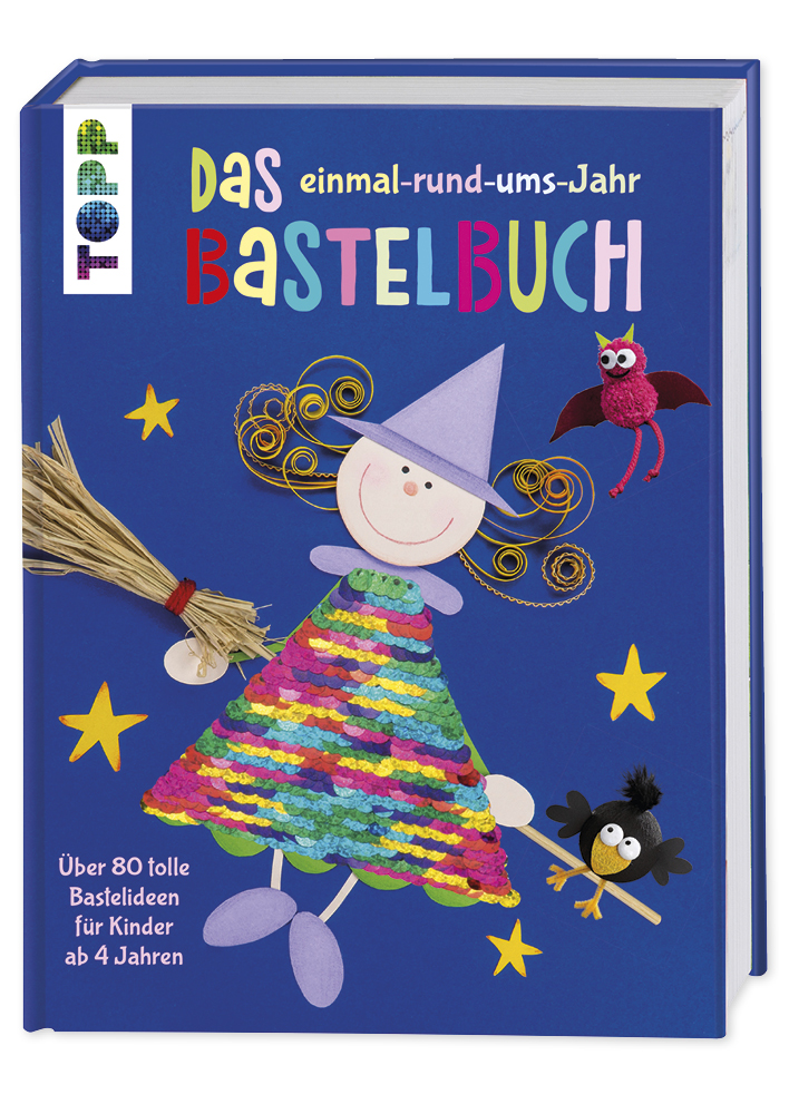 Das rund-ums-Jahr Bastelbuch
