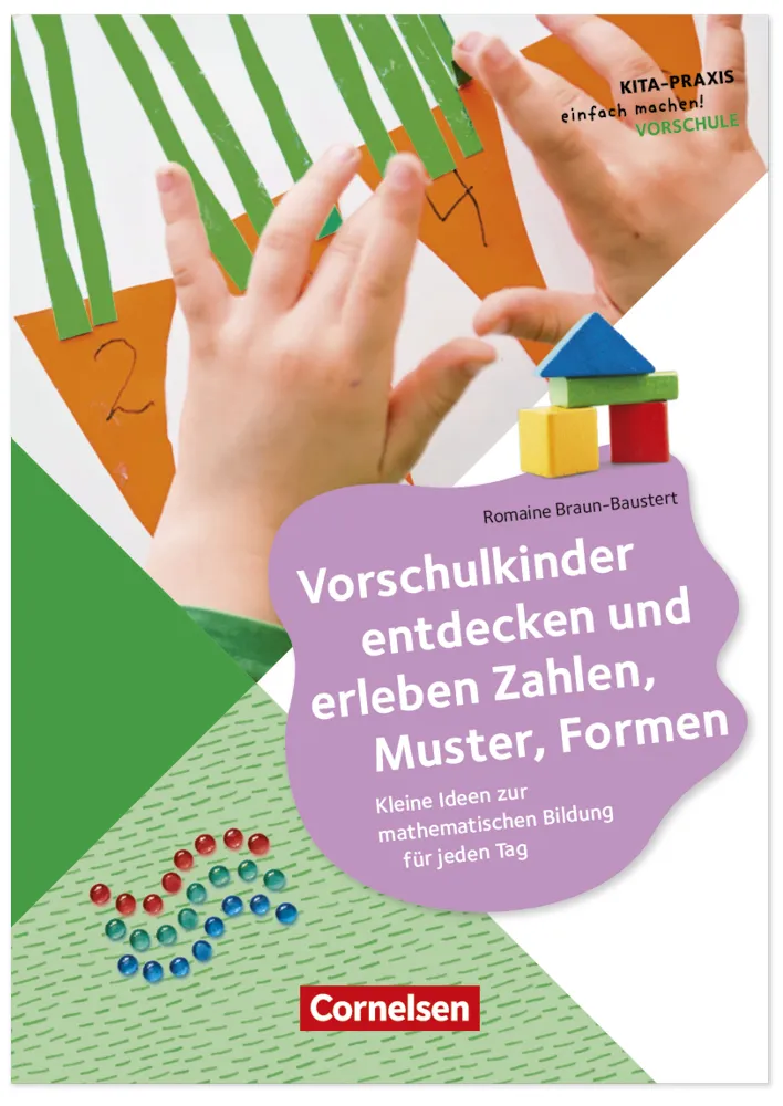 Vorschulkinder entdecken und erleben Zahlen, Muster, Formen